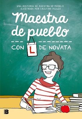 MAESTRA DE PUEBLO CON L DE NOVATA | 9788466679152 | MAESTRA DE PUEBLO/PICAZO, CRISTINA | Llibreria Geli - Llibreria Online de Girona - Comprar llibres en català i castellà