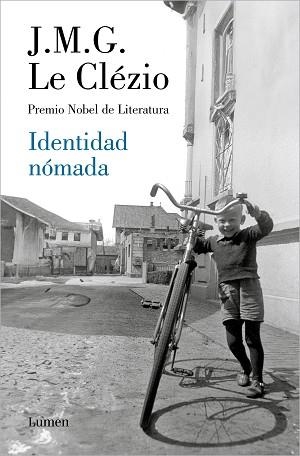 IDENTIDAD NÓMADA | 9788426430991 | LE CLÉZIO, J.M.G. | Llibreria Geli - Llibreria Online de Girona - Comprar llibres en català i castellà