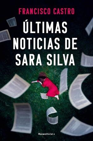 ÚLTIMAS NOTICIAS DE SARA SILVA | 9788410274327 | CASTRO, FRANCISCO | Llibreria Geli - Llibreria Online de Girona - Comprar llibres en català i castellà