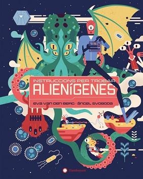 INSTRUCCIONS PER TROBAR ALIENÍGENES | 9788410090316 | VAN DEN BERG, EVA | Llibreria Geli - Llibreria Online de Girona - Comprar llibres en català i castellà