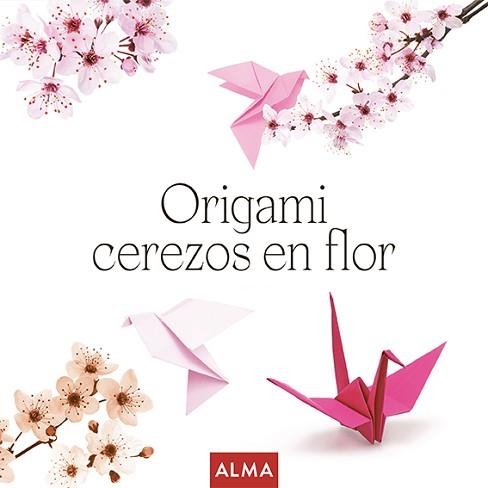 ORIGAMI CEREZOS EN FLOR (COL. HOBBIES) | 9788410206106 | THOMAS, RAMON | Llibreria Geli - Llibreria Online de Girona - Comprar llibres en català i castellà