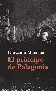 EL PRÍNCIPE DE PALAGONIA | 9788412807356 | MACCHIA, GIOVANNI | Libreria Geli - Librería Online de Girona - Comprar libros en catalán y castellano