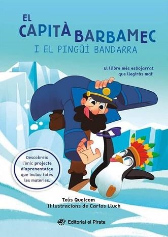 EL CAPITÀ BARBAMEC I EL PINGÜÍ BANDARRA | 9788419912244 | QUELCOM, TXÚS | Llibreria Geli - Llibreria Online de Girona - Comprar llibres en català i castellà