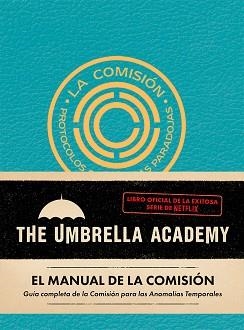 EL MANUAL DE LA COMISIÓN.THE UMBRELLA ACADEMY. | 9788412794441 | FLETCHER, AUGGIE | Llibreria Geli - Llibreria Online de Girona - Comprar llibres en català i castellà