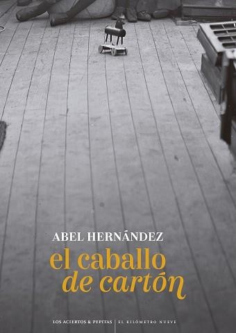 EL CABALLO DE CARTÓN | 9788419689184 | HERNÁNDEZ DOMÍNGUEZ, ABEL | Llibreria Geli - Llibreria Online de Girona - Comprar llibres en català i castellà