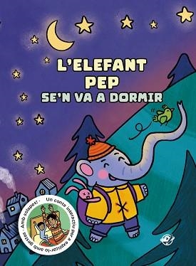 L'ELEFANT PEP SE'N VA A DORMIR | 9788419912046 | TORRUELLA, MIQUEL | Llibreria Geli - Llibreria Online de Girona - Comprar llibres en català i castellà