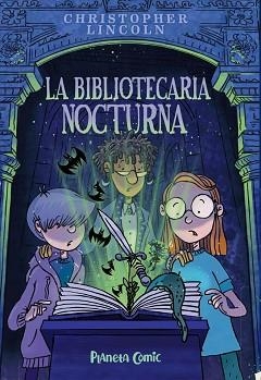 LA BIBLIOTECARIA NOCTURNA Nº 01 | 9788411613392 | LINCOLN, CHRISTOPHER | Llibreria Geli - Llibreria Online de Girona - Comprar llibres en català i castellà