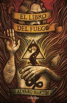 EL LIBRO DEL FUEGO | 9788419996602 | MARTÍN, ÁLVARO | Llibreria Geli - Llibreria Online de Girona - Comprar llibres en català i castellà