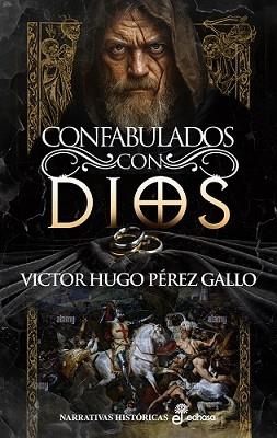 CONFABULADOS CON DIOS | 9788435064071 | PÉREZ GALLO, VÍCTOR HUGO | Llibreria Geli - Llibreria Online de Girona - Comprar llibres en català i castellà