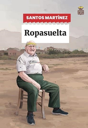 ROPASUELTA | 9788418918643 | MARTÍNEZ, SANTOS | Llibreria Geli - Llibreria Online de Girona - Comprar llibres en català i castellà