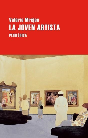 LA JOVEN ARTISTA | 9788410171312 | MRÉJEN, VALÉRIE | Llibreria Geli - Llibreria Online de Girona - Comprar llibres en català i castellà