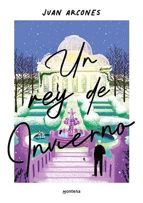 UN REY DE INVIERNO | 9788410050259 | ARCONES, JUAN | Llibreria Geli - Llibreria Online de Girona - Comprar llibres en català i castellà