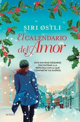 EL CALENDARIO DEL AMOR | 9788419834652 | OSTLI, SIRI | Llibreria Geli - Llibreria Online de Girona - Comprar llibres en català i castellà