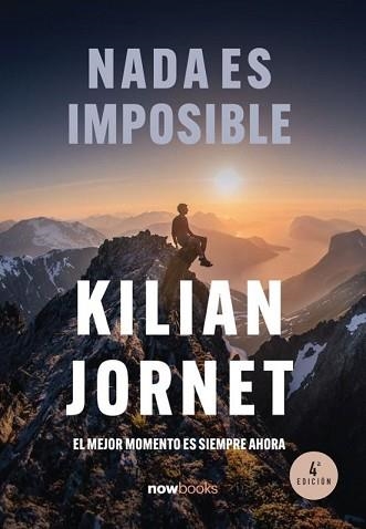 NADA ES IMPOSIBLE(4ª EDICIÓN 2024) | 9788416245734 | JORNET,KILIAN | Llibreria Geli - Llibreria Online de Girona - Comprar llibres en català i castellà