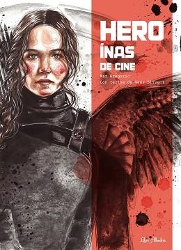 HEROÍNAS DE CINE | 9788412820072 | SIRVENT LAGUNA, GEMA | Llibreria Geli - Llibreria Online de Girona - Comprar llibres en català i castellà