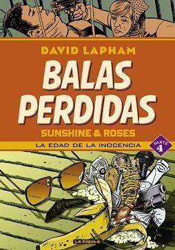 BALAS PERDIDAS.SUNSHINE & ROSES-4.LA EDAD DE LA INOCENCIA | 9788410264113 | LAPHAM,DAVID | Llibreria Geli - Llibreria Online de Girona - Comprar llibres en català i castellà