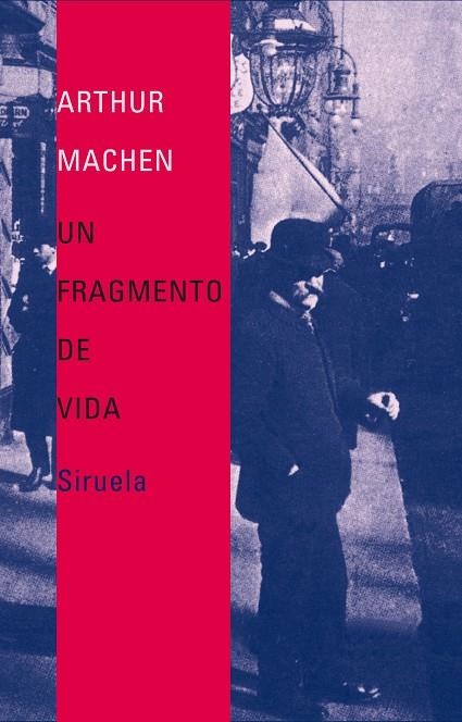 UN FRAGMENTO DE VIDA LT-220 | 9788478449064 | MACHEN,ARTHUR | Llibreria Geli - Llibreria Online de Girona - Comprar llibres en català i castellà