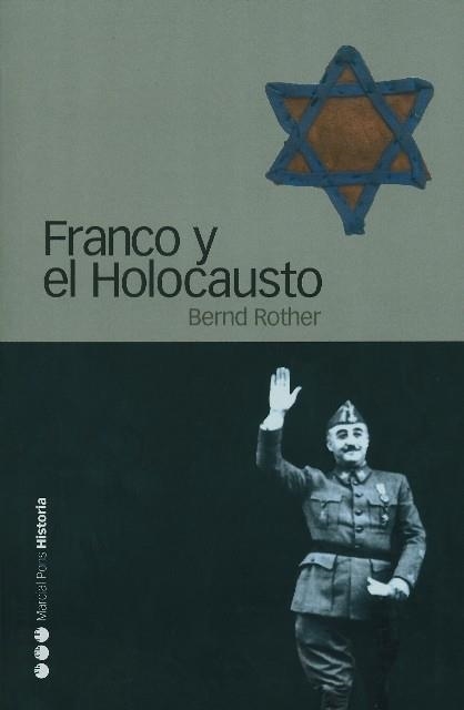 FRANCO Y EL HOLOCAUSTO | 9788496467057 | ROTHER,BERND | Llibreria Geli - Llibreria Online de Girona - Comprar llibres en català i castellà