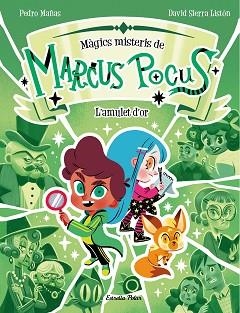 MARCUS POCUS.MÀGICS MISTERIS-1.L'AMULET D'OR | 9788413897462 | MAÑAS, PEDRO/SIERRA LISTÓN, DAVID | Llibreria Geli - Llibreria Online de Girona - Comprar llibres en català i castellà