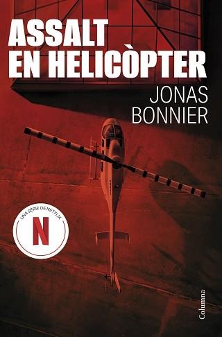 ASSALT EN HELICÒPTER | 9788466432894 | BONNIER, JONAS | Llibreria Geli - Llibreria Online de Girona - Comprar llibres en català i castellà