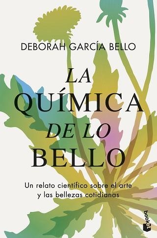 LA QUÍMICA DE LO BELLO | 9788408294696 | GARCÍA BELLO, DEBORAH | Llibreria Geli - Llibreria Online de Girona - Comprar llibres en català i castellà