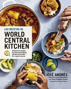 LAS RECETAS DE WORLD CENTRAL KITCHEN | 9788408295419 | ANDRÉS, JOSÉ | Libreria Geli - Librería Online de Girona - Comprar libros en catalán y castellano