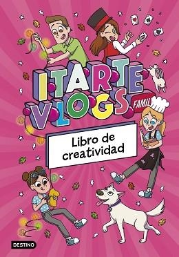 ITARTE VLOGS FAMILY. LIBRO DE CREATIVIDAD | 9788408295457 | ITARTE | Llibreria Geli - Llibreria Online de Girona - Comprar llibres en català i castellà