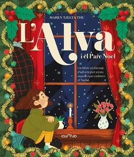 L’ALVA I EL PARE NOEL | 9788482895963 | MAREN TJELTA THU | Llibreria Geli - Llibreria Online de Girona - Comprar llibres en català i castellà