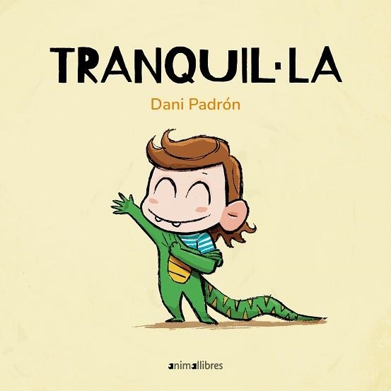 TRANQUIL·LA | 9788410302228 | PADRÓN,DANU | Llibreria Geli - Llibreria Online de Girona - Comprar llibres en català i castellà