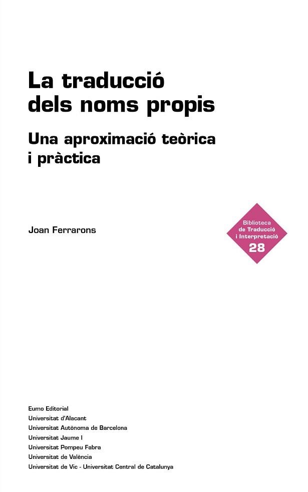 LA TRADUCCIÓ DELS NOMS PROPIS | 9788497668552 | FERRARONS LLAGOSTERA, JOAN | Llibreria Geli - Llibreria Online de Girona - Comprar llibres en català i castellà