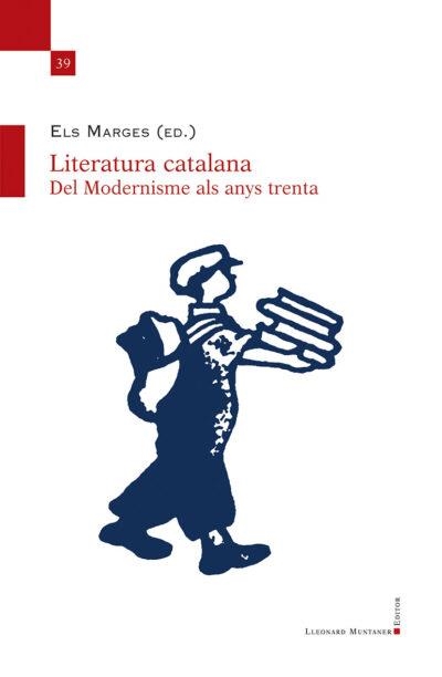 LITERATURA CATALANA.DEL MODERNISME ALS ANYS TRENTA | 9788410377073 | Llibreria Geli - Llibreria Online de Girona - Comprar llibres en català i castellà