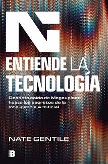 ENTIENDE LA TECNOLOGÍA | 9788466678452 | GENTILE, NATE | Llibreria Geli - Llibreria Online de Girona - Comprar llibres en català i castellà