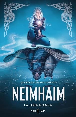 LA LOBA BLANCA (NEIMHAIM 3) | 9788401034893 | SERRANO LORENZO, ARANZAZU | Llibreria Geli - Llibreria Online de Girona - Comprar llibres en català i castellà