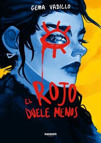 EL ROJO DUELE MENOS | 9788419441164 | VADILLO, GEMA | Llibreria Geli - Llibreria Online de Girona - Comprar llibres en català i castellà