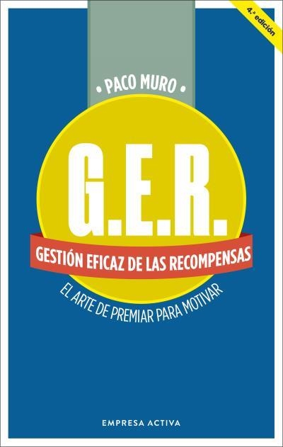 GER.GESTIÓN EFICAZ DE LAS RECOMPENSAS | 9788418308031 | MURO, PACO | Llibreria Geli - Llibreria Online de Girona - Comprar llibres en català i castellà