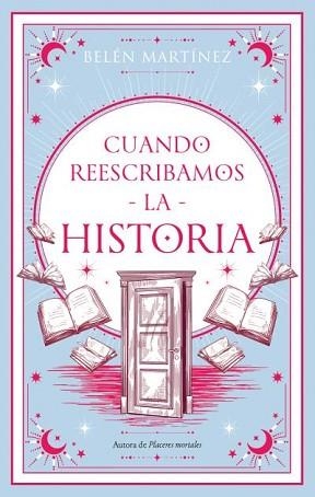 CUANDO REESCRIBAMOS LA HISTORIA | 9788410239098 | MARTÍNEZ, BELÉN | Llibreria Geli - Llibreria Online de Girona - Comprar llibres en català i castellà