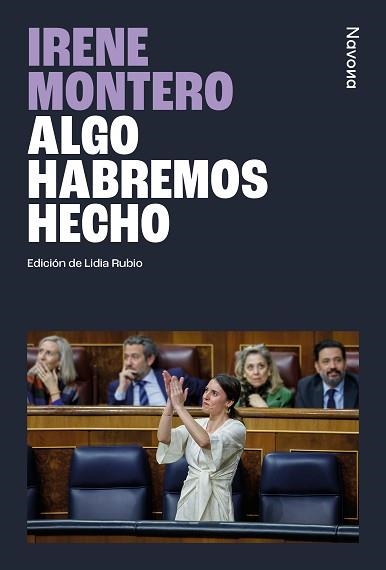 ALGO HABREMOS HECHO | 9788410180253 | MONTERO GIL, IRENE | Llibreria Geli - Llibreria Online de Girona - Comprar llibres en català i castellà