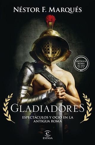 GLADIADORES | 9788467075007 | MARQUÉS GONZÁLEZ, NÉSTOR F. | Llibreria Geli - Llibreria Online de Girona - Comprar llibres en català i castellà