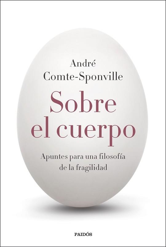 SOBRE EL CUERPO | 9788449343094 | COMTE-SPONVILLE, ANDRÉ | Llibreria Geli - Llibreria Online de Girona - Comprar llibres en català i castellà