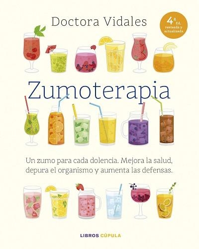 ZUMOTERAPIA(NUEVA EDICIÓN ACTUALIZADA) | 9788448042103 | DRA. VIDALES | Llibreria Geli - Llibreria Online de Girona - Comprar llibres en català i castellà