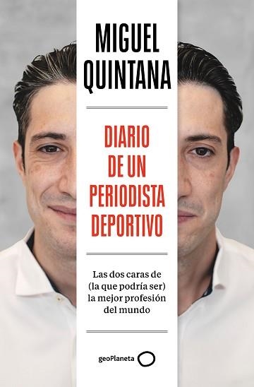 DIARIO DE UN PERIODISTA DEPORTIVO | 9788408291985 | QUINTANA ALARCÓN, MIGUEL | Llibreria Geli - Llibreria Online de Girona - Comprar llibres en català i castellà