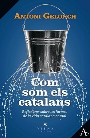 COM SOM ELS CATALANS | 9788419474650 | GELONCH VILADEGUT, ANTONI | Llibreria Geli - Llibreria Online de Girona - Comprar llibres en català i castellà