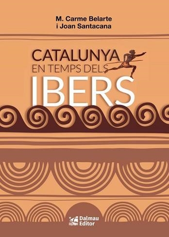 CATALUNYA EN TEMPS DELS IBERS | 9788423209057 | BELARTE FRANCO,MARIA CARME | Llibreria Geli - Llibreria Online de Girona - Comprar llibres en català i castellà