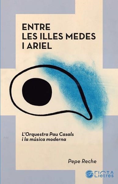 ENTRE LES ILLES MEDES I ARIEL | 9788412853346 | RECHE,PEPE | Libreria Geli - Librería Online de Girona - Comprar libros en catalán y castellano