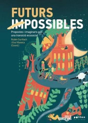 FUTURS IMPOSSIBLES | 9788410255258 | Libreria Geli - Librería Online de Girona - Comprar libros en catalán y castellano