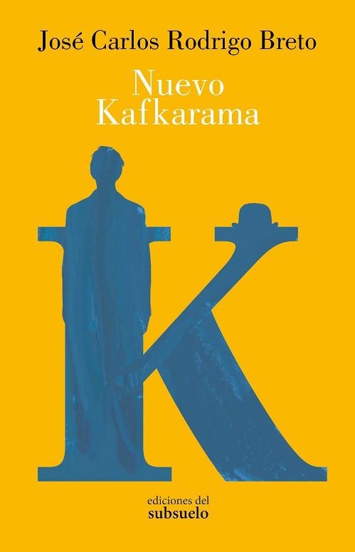 NUEVO KAFKARAMA | 9788412657296 | RODRIGO BRETO, JOSÉ CARLOS | Llibreria Geli - Llibreria Online de Girona - Comprar llibres en català i castellà