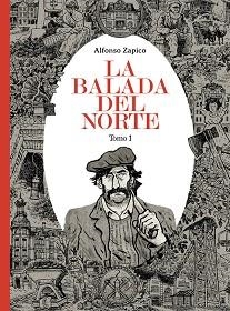 LA BALADA DEL NORTE-1 | 9788410332195 | ZAPICO, ALFONSO | Llibreria Geli - Llibreria Online de Girona - Comprar llibres en català i castellà