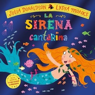 LA SIRENA CANTARINA | 9788412745818 | DONALDSON, JULIA | Llibreria Geli - Llibreria Online de Girona - Comprar llibres en català i castellà