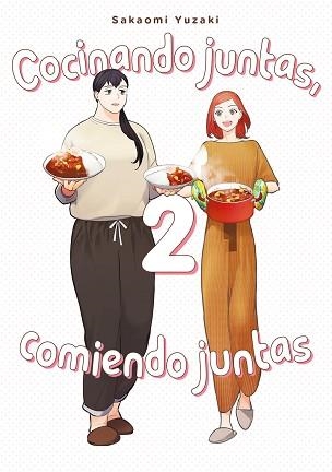 COCINANDO JUNTAS,COMIENDO JUNTAS-2 | 9788418739460 | YUZAKI, SAKAOMI | Llibreria Geli - Llibreria Online de Girona - Comprar llibres en català i castellà