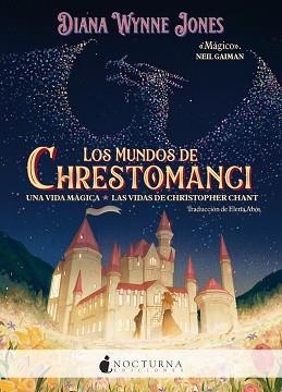 LOS MUNDOS DE CHRESTOMANCI.UNA VIDA MÁGICA Y LAS VIDAS DE CHRISTOPHER CHANT | 9788419680686 | JONES, DIANA WYNNE | Llibreria Geli - Llibreria Online de Girona - Comprar llibres en català i castellà